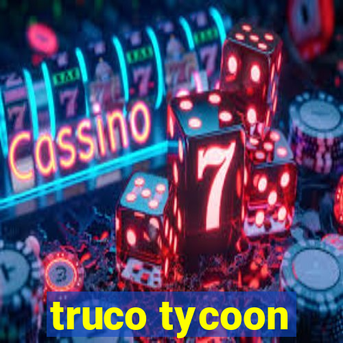 truco tycoon